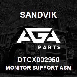 DTCX002950 Sandvik MONITOR SUPPORT ASM | AGA Parts