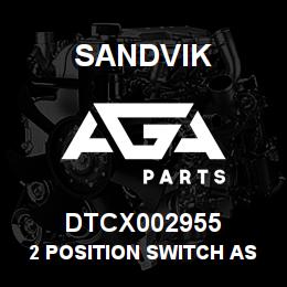 DTCX002955 Sandvik 2 POSITION SWITCH ASM | AGA Parts