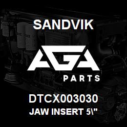 DTCX003030 Sandvik JAW INSERT 5" | AGA Parts