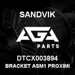 DTCX003894 Sandvik BRACKET ASM1 PROXIMITY SENSOR | AGA Parts