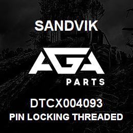 DTCX004093 Sandvik PIN LOCKING THREADED | AGA Parts
