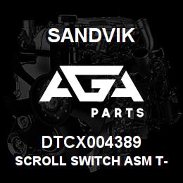 DTCX004389 Sandvik SCROLL SWITCH ASM T-TEXT DRAIN STO | AGA Parts