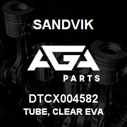 DTCX004582 Sandvik TUBE, CLEAR EVA | AGA Parts
