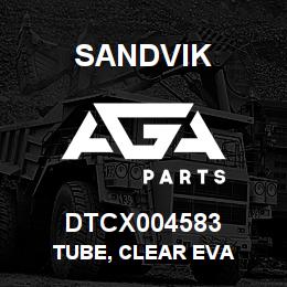 DTCX004583 Sandvik TUBE, CLEAR EVA | AGA Parts
