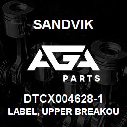 DTCX004628-1 Sandvik LABEL, UPPER BREAKOUT CLAMP, SPANI | AGA Parts