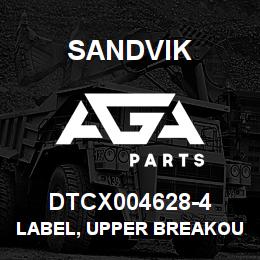 DTCX004628-4 Sandvik LABEL, UPPER BREAKOUT CLAMP,ANODIZ | AGA Parts