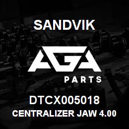 DTCX005018 Sandvik CENTRALIZER JAW 4.00 | AGA Parts