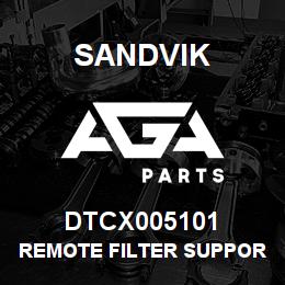 DTCX005101 Sandvik REMOTE FILTER SUPPORT QXR 920 | AGA Parts