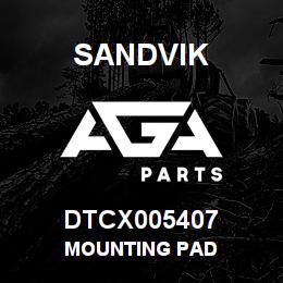DTCX005407 Sandvik MOUNTING PAD | AGA Parts
