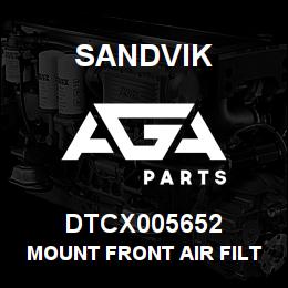 DTCX005652 Sandvik MOUNT FRONT AIR FILTER | AGA Parts