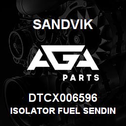 DTCX006596 Sandvik ISOLATOR FUEL SENDING UNIT | AGA Parts