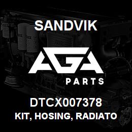 DTCX007378 Sandvik KIT, HOSING, RADIATOR | AGA Parts