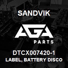 DTCX007420-1 Sandvik LABEL, BATTERY DISCONNECT, SPANISH | AGA Parts