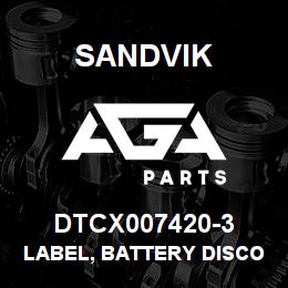 DTCX007420-3 Sandvik LABEL, BATTERY DISCONNECT,PORTUGUE | AGA Parts
