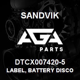 DTCX007420-5 Sandvik LABEL, BATTERY DISCONNECT RUSSIAN | AGA Parts