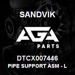 DTCX007446 Sandvik PIPE SUPPORT ASM - LH | AGA Parts
