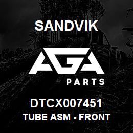 DTCX007451 Sandvik TUBE ASM - FRONT | AGA Parts