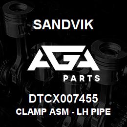 DTCX007455 Sandvik CLAMP ASM - LH PIPE | AGA Parts