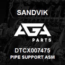 DTCX007475 Sandvik PIPE SUPPORT ASM | AGA Parts