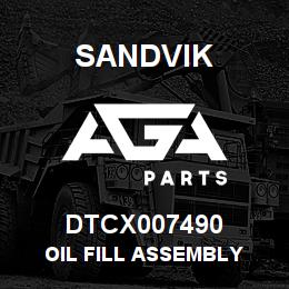 DTCX007490 Sandvik OIL FILL ASSEMBLY | AGA Parts