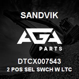 DTCX007543 Sandvik 2 POS SEL SWCH W LTCH R/B CX007543RB | AGA Parts