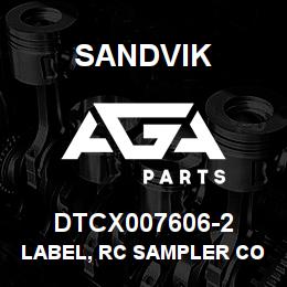 DTCX007606-2 Sandvik LABEL, RC SAMPLER CONTROLS, FRENCH | AGA Parts