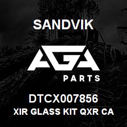 DTCX007856 Sandvik XIR GLASS KIT QXR CAB | AGA Parts