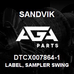 DTCX007864-1 Sandvik LABEL, SAMPLER SWING, SPANISH | AGA Parts