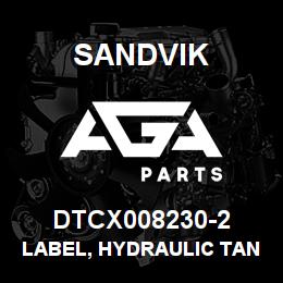DTCX008230-2 Sandvik LABEL, HYDRAULIC TANK FILL (FRENCH | AGA Parts