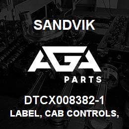 DTCX008382-1 Sandvik LABEL, CAB CONTROLS, SPANISH | AGA Parts