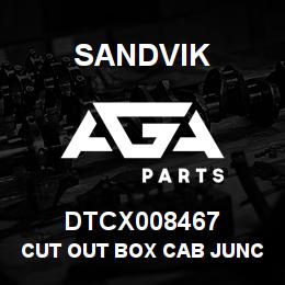 DTCX008467 Sandvik CUT OUT BOX CAB JUNCTION BOX | AGA Parts