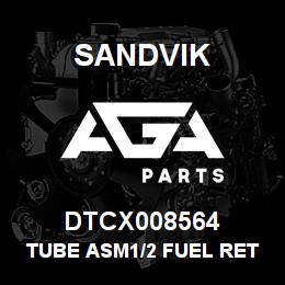 DTCX008564 Sandvik TUBE ASM1/2 FUEL RETURN | AGA Parts