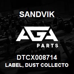 DTCX008714 Sandvik LABEL, DUST COLLECTOR CONTROLS | AGA Parts
