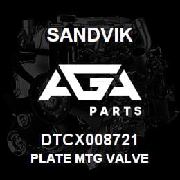 DTCX008721 Sandvik PLATE MTG VALVE | AGA Parts
