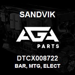 DTCX008722 Sandvik BAR, MTG, ELECT | AGA Parts
