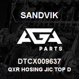 DTCX009637 Sandvik QXR HOSING JIC TOP DRIVE | AGA Parts