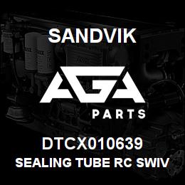 DTCX010639 Sandvik SEALING TUBE RC SWIVEL | AGA Parts