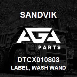 DTCX010803 Sandvik LABEL, WASH WAND | AGA Parts