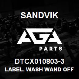 DTCX010803-3 Sandvik LABEL, WASH WAND OFF/ON, PORTUGUES | AGA Parts