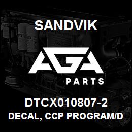 DTCX010807-2 Sandvik DECAL, CCP PROGRAM/DIAG, SPANISH | AGA Parts