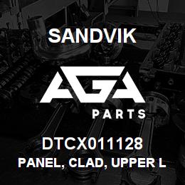 DTCX011128 Sandvik PANEL, CLAD, UPPER L.H., REAR,CANO | AGA Parts