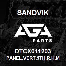 DTCX011203 Sandvik PANEL,VERT.5TH,R.H.MAST SLOPE,CANOPY | AGA Parts
