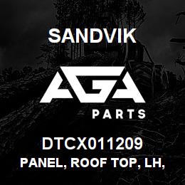 DTCX011209 Sandvik PANEL, ROOF TOP, LH, COMMON, CANOPY | AGA Parts