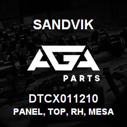 DTCX011210 Sandvik PANEL, TOP, RH, MESABI, REAR, OUTER | AGA Parts