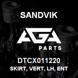 DTCX011220 Sandvik SKIRT, VERT, LH, ENTRY, FRT, CANOPY | AGA Parts