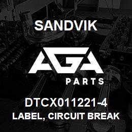 DTCX011221-4 Sandvik LABEL, CIRCUIT BREAKER CB1, ANODIZ | AGA Parts