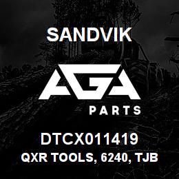 DTCX011419 Sandvik QXR TOOLS, 6240, TJBO | AGA Parts