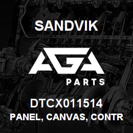 DTCX011514 Sandvik PANEL, CANVAS, CONTROLS | AGA Parts