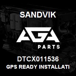 DTCX011536 Sandvik GPS READY INSTALLATION | AGA Parts