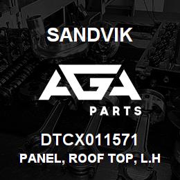 DTCX011571 Sandvik PANEL, ROOF TOP, L.H., COMMON, CAN | AGA Parts